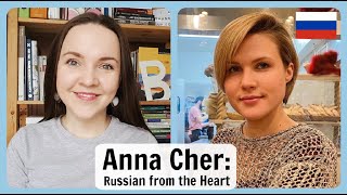 Russian Conversations 53. Anna Cher: Russian from the Heart ❤️ Anastasia Semina