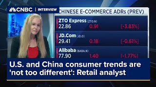 U.S. and China consumer trends are 'not too different': Retail analyst