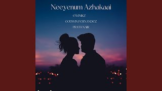 Neeyenum Azhakaai