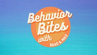 Behavior Bites Episode 8.1: Breaks