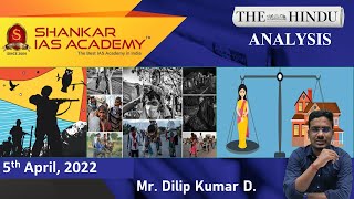 The Hindu Daily News Analysis || 05th  April 2022 || UPSC Current Affairs ||Prelims'22 & Mains'22