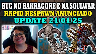 Tibia - Bug Crítico no Bakragore e na Soulwar! Rapid Respawn anunciado! Update 21/01/25