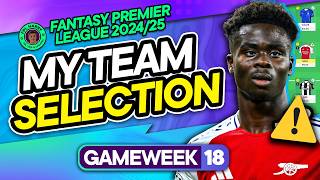 MY FPL GW18 TEAM SELECTION \u0026 TRANSFER PLANS ♻️ Saka Injured? | Fantasy Premier League Tips 2024/25