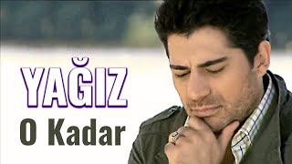 O Kadar - Yağız #trend #fantazi #müzik #o #kadar