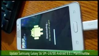 Update Samsung Galaxy S6 SM-G9200 to Android 6.0.1 Marshmallow