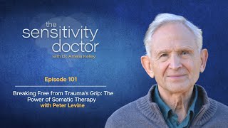 Breaking Free from Trauma's Grip: The Power of Somatic Therapy with Peter Levine