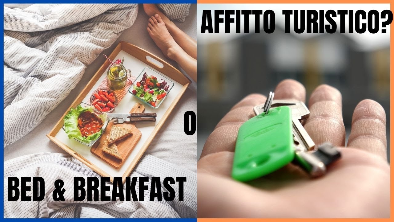 Meglio Avviare Un B&B O Un Affitto Turistico?? - YouTube