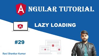 Lazy Loading in Angular | Routing and Navigation | Angular Tutorial 29