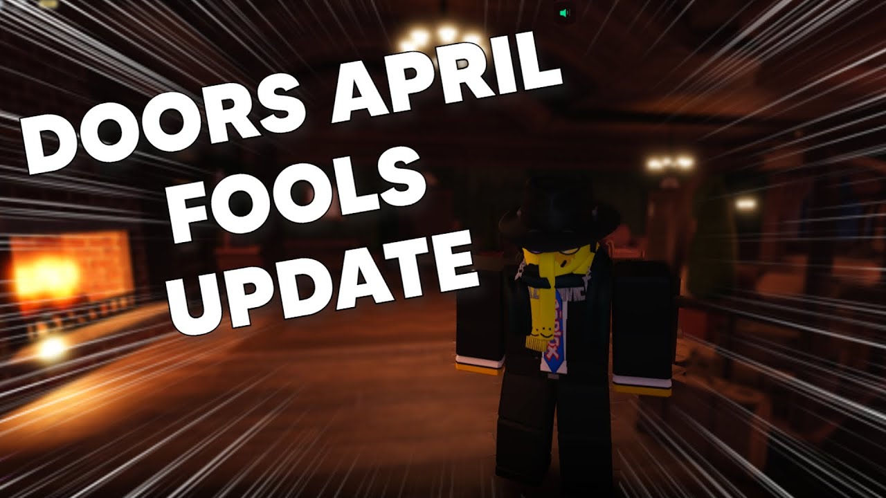 Doors April Fools Update Seek Chase At Lucile Hart Blog