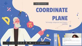 Coordinate Plane - Technology Integration Unit Project