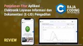 Review Fitur dan Cara Penggunaan Aplikasi E-LID Pengadilan Negeri