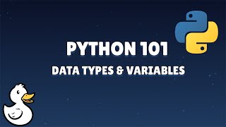 Python 101: DataTypes and Variables (Beginners)
