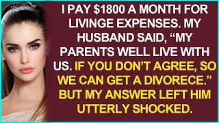 I Pay $1,800 a Month for Living Expenses. My Husband Gave Me an Ultimatum, and You Won't Believe H