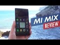 Xiaomi Mi Mix Review (Full Detailed Review)