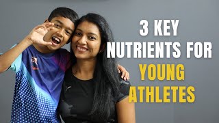 Top 3 Nutrients for Young Athletes | Nutrition \u0026 Performance for Young Athletes