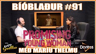 Bíóblaður #91 - Promising Young Woman með Maríu Thelmu