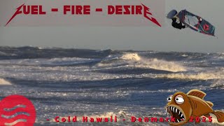 - Fuel - Fire - Desire - Stormy Windsurfing on a Fully Powered 3.7