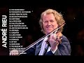 André Rieu Greatest Hits Full Album 2024 - The best of André Rieu