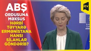 ABŞ-nin Ermənistanı silahlandırmasının səbəbi nədir?