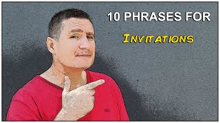 10 Phrases for Invitations