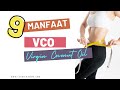 Ini Dia 99 Manfaat VCO - Virgin Coconut Oil