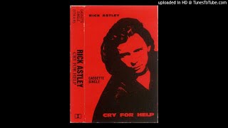 Rick Astley - Cry For Help (12'' Extended Version)