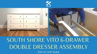 South Shore Vito 6 Drawer Double Dresser Assembly | Olympia 6 - Drawer Dresser Assembly | Full Guide