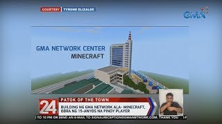 24 Oras: Building ng GMA Network sa Minecraft, obra ng 15-anyos na Pinoy player