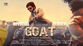 GOAT Official Teaser | Thalapathy Vijay | Venkat Prabu | Yuvan Shankar Raja | Ags Archana Kalpathi