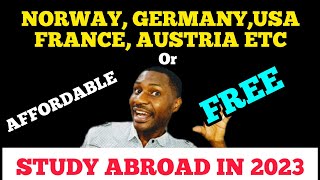 THIS WILL HELP YOU STUDY FOR FREE AND AFFORDABLE|USA, AUSTRIA, FRANCE, NORWAY STUDY FOR FREE