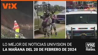 Lo mejor de Noticias Univision de la mañana | martes 20 de febrero de 2024