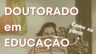 Como PASSAR no DOUTORADO ou no MESTRADO em EDUCAÇÃO