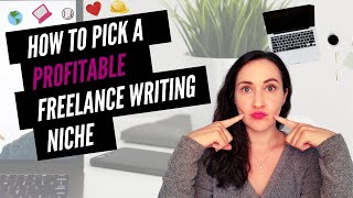 Most Profitable Freelance Writing Niches | $$$ CHOOSE THE RIGHT NICHE FOR *YOU*