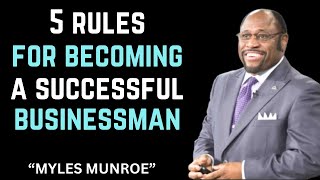 Five rules for becoming a successful businessman\