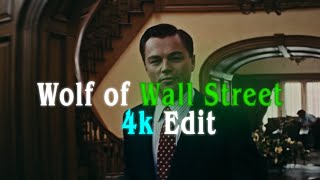 [4K] Jordan Belfort | Wolf of Wall Street Edit