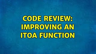 Code Review: Improving an itoa function