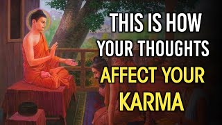 THIS IS HOW YOUR THOUGHTS AFFECT YOUR KARMA | LAW OF KARMA | Buddha story on karma |