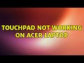 Ubuntu: Touchpad not working on Acer laptop