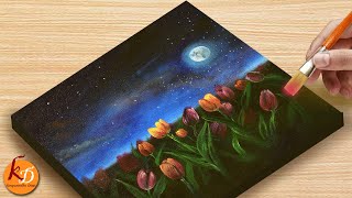 Acrylic Painting of Summer Moonlight night Sky on Tulip Field 🌷🌷| Episode #135