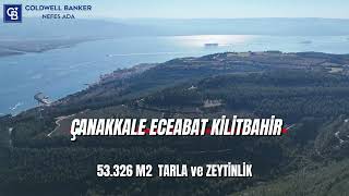 Çanakkale Kilitbahir'de Deniz Manzaralı 53.326 m2 Müstakil Tapu, Tarla ve Zeytinlik !