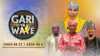 Gari Ya Waye | Zango Na 22 | Kashi Na 8