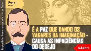 Singularidades de uma rapariga loura - Conto | Parte 1/2 | Eça de Queiroz | Audiolivro voz humana