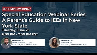 Special Education Webinar Series A Parent’s Guide to IEEs in New York State
