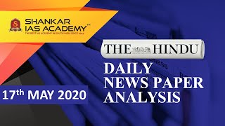 The Hindu Daily News Analysis | 17th May 2020 | UPSC Current Affairs | Prelims & Mains 2020
