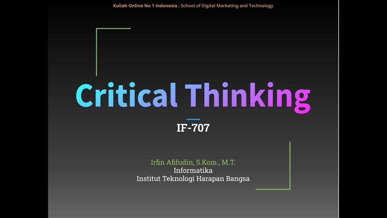 Critical Thinking - Sesi 2: Hambatan Berpikir Kritis, Pengenalan ...