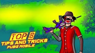 NEW TOP 8 TIPS AND TRICKS In PUBG MOBILE | By MJ TANVIR | #6