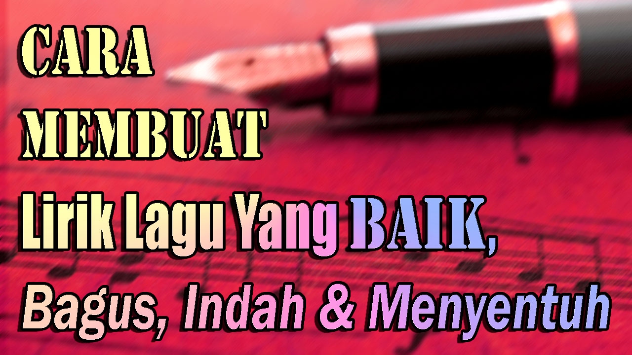 Belajar Menulis Lirik Lagu