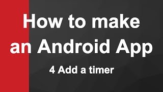 4 Android Timer Tutorial |