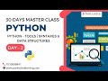 Day-2 Python – Tools|Syntaxes & Data Structures | Python Master Class