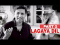 Sajjad Ali  |  Lagaya Dil Unheard Lyrics